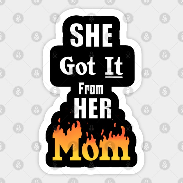 She Got It From Her Mom Sticker by TheMaskedTooner